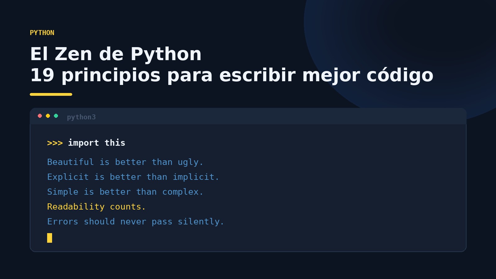 El Zen de Python: los 19 principios que explican cómo piensa el lenguaje