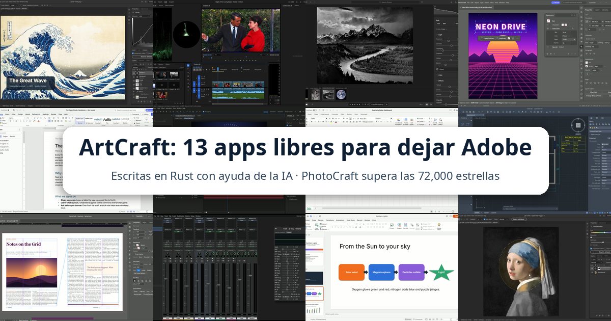 ArtCraft quiere reconstruir el software creativo con Rust e IA: 13 apps libres, más de 180,000 estrellas en GitHub y muchas dudas