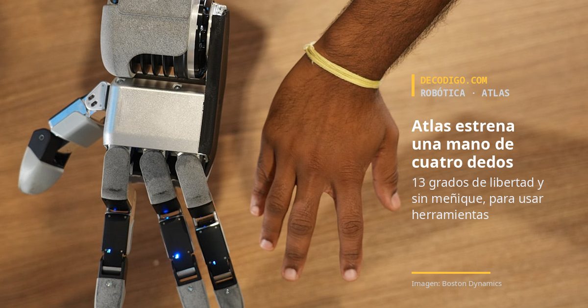 Boston Dynamics le pone a Atlas una mano de cuatro dedos: 13 grados de libertad, sensores táctiles y sin meñique