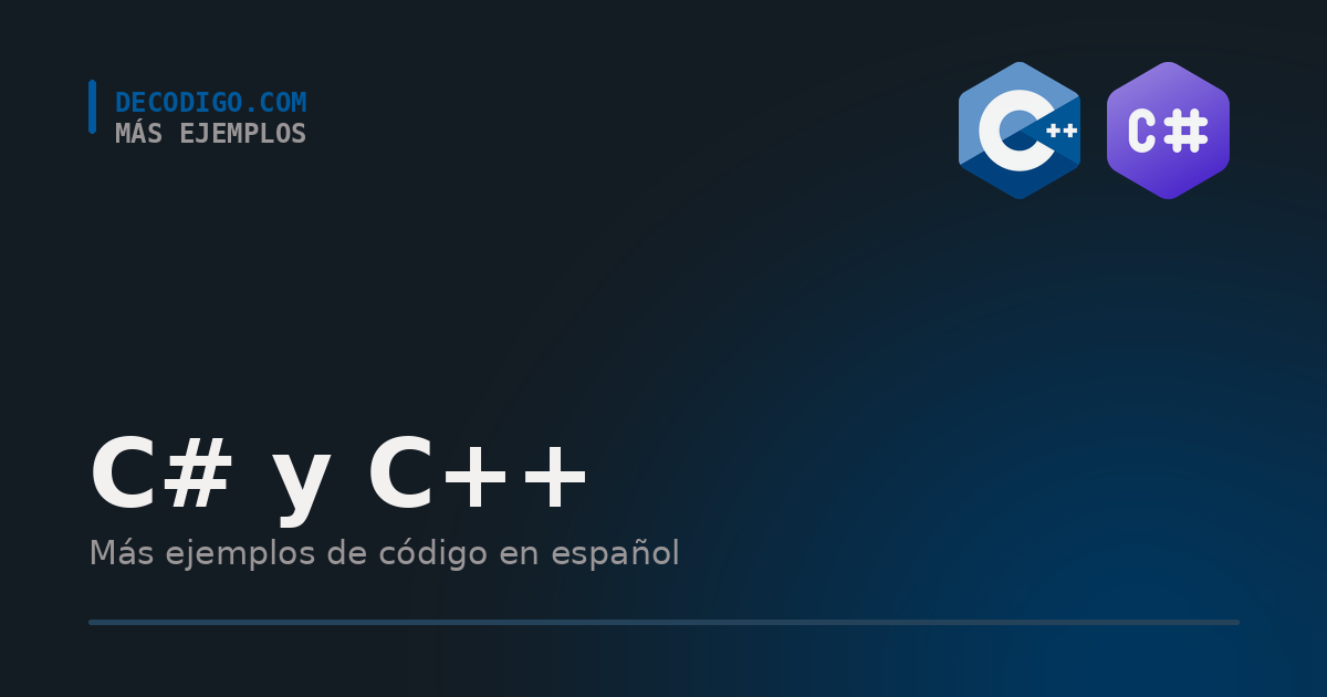 Ejemplos de C# y C++ en decodigo.com