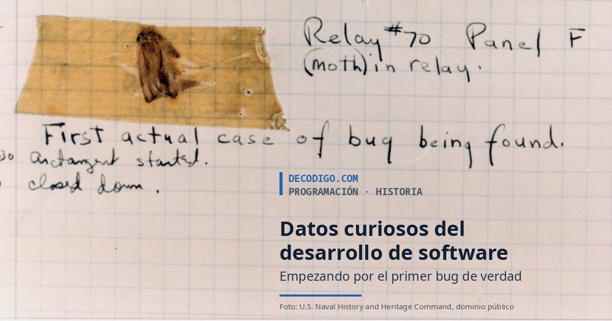 Página del cuaderno del Harvard Mark II de 1947 con la polilla pegada con cinta y la nota «First actual case of bug being found»