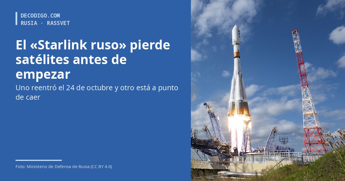 El «Starlink ruso» pierde satélites antes de empezar: uno de los Rassvet ya cayó y otro reentrará en horas