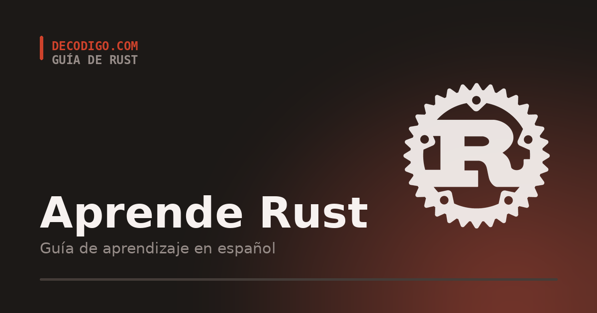 Aprende Rust, guía en español, con el logotipo de Rust