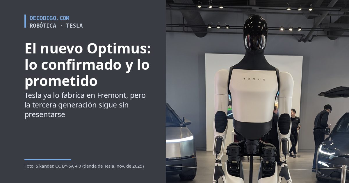 El nuevo Optimus de Tesla: lo que está confirmado, lo que promete Musk y lo que nadie ha visto todavía